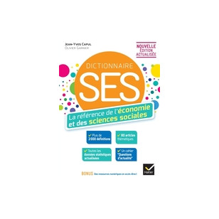 Dictionnaire SES - Economie et sciences sociales - Nouvelle édition